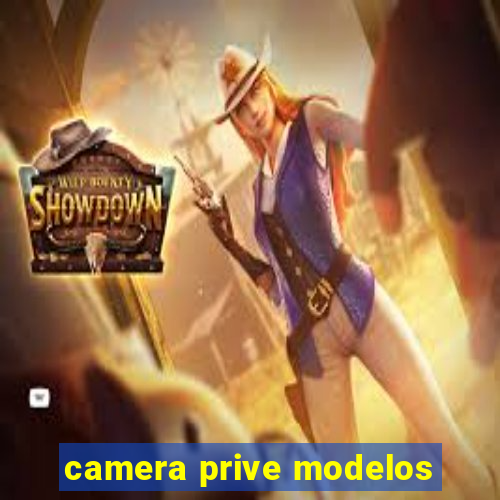 camera prive modelos